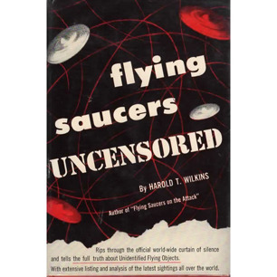 Wilkins, Harold T.: Flying saucers uncensored
