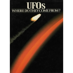 Brookesmith, Peter (editor): UFOs: where do they come from? Contemporary theories on the origin of the phenomenon
