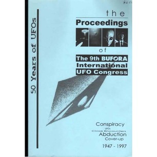 BUFORA: The Proceedings of the 9th BUFORA international UFO congress. 50 years of UFOs