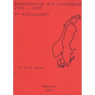 Wegner, Willy: Skandinavisk UFO-litteratur 1950-1982. En bibliografi