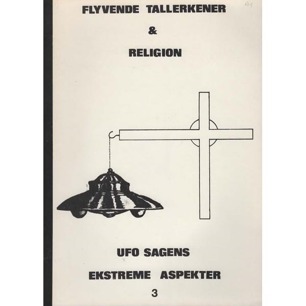 Wegner, Willy (ed.): Flyvende tallerkener & religion. (UFO-sagens extreme aspekter, 3)