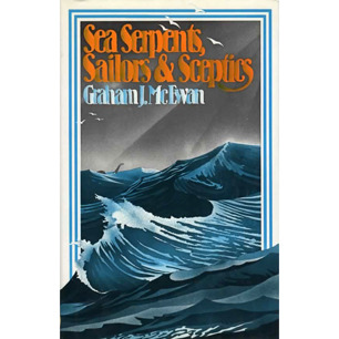 McEwan, Graham J.: Sea serpents, sailors and sceptics