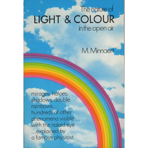 Minnaert, M: The nature of light & color in the open air