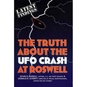 Randle, Kevin D. & Schmitt, Donald R.: The truth about the UFO crash at Roswell - Hardcover, very good with jacket