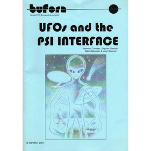 BUFORA; Cassirer, Manfred; Gamble, Stephen; Oakensen, Elsie & Spencer, John: UFOs and the Psi interface