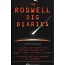 McAvennie, Mike (ed.): The Roswell dig diaries. A SCI Fi Channel book.(Sc) - Good