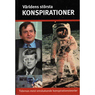 Nyberg, Andreas (ed.): Världens största konspirationer