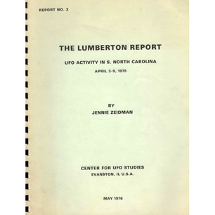 Zeidman, Jennie: The Lumberton report. UFO activity in southern North Carolina April 3-9, 1975