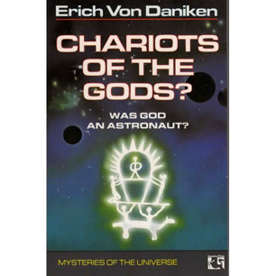 Däniken, Erich von: Chariots of the Gods. Unsolved mysteries of the past (Sc)