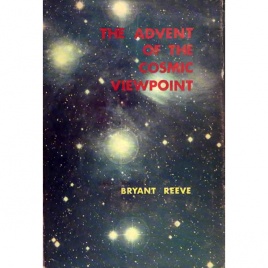 Reeve, Bryant: The advent of the cosmic viewpoint