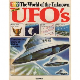 Wilding-White, Ted: The world of the unknown. All about UFO's