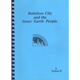 Barton, Michael X.: Rainbow City and the Inner Earth people