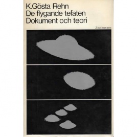 Rehn, K.Gösta: De flygande tefaten - dokument och teori