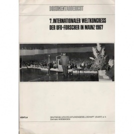 DUIST: Dokumentarbericht  7. Internationaler Weltkongress der UFO-Forscher in Mainz 1967