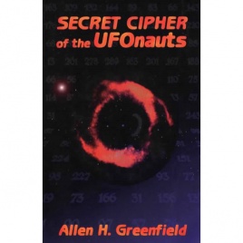 Greenfield, Allen H.: Secret cipher of the ufonauts (Sc)
