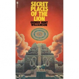 Williamson, George Hunt: Secret places of the lion (Pb)