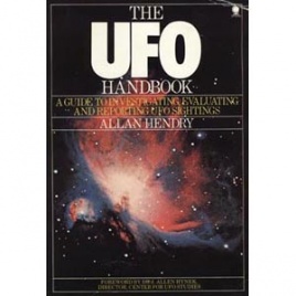 Hendry, Allan: The UFO handbook. A guide to investigating, evaluating and reporting UFO sightings