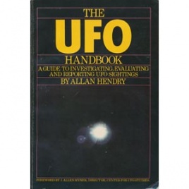 Hendry, Allan: The UFO handbook. A guide to investigating, evaluating and reporting UFO sightings (Sc)