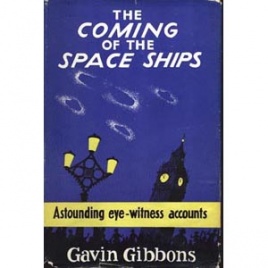 Gibbons, Gavin: The coming of the space-ships