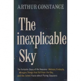 Constance, Arthur: The inexplicable sky