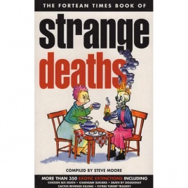 Fortean Times book of: Strange deaths (Sc)