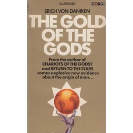 Däniken, Erich von: The Gold of the gods (Pb)