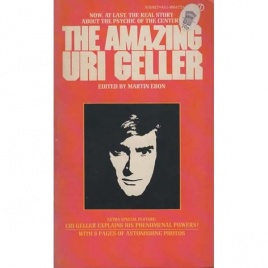 Ebon, Martin (ed.): The Amazing Uri Geller (Pb)