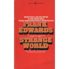 Edwards, Frank: Strange world (Pb)