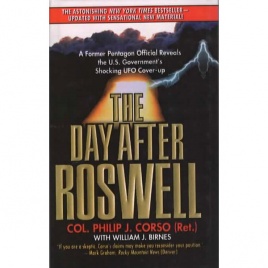 Corso, Philip J. & Birnes, William J.: The day after Roswell