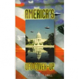 Small, Marie-Louise: America's UFO cover up