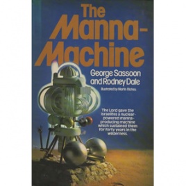 Sassoon, George & Rodney Dale: The Manna machine