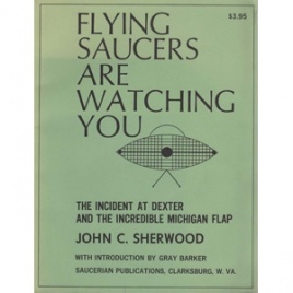 Sherwood, John C.: Flying saucers are watching you.