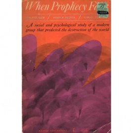 Festinger, L. & Riecken, H. W. & Schachter, S.: When prophecy fails (Sc)