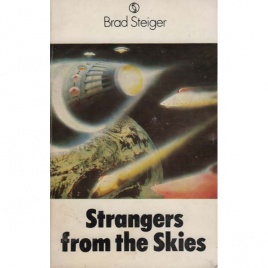 Steiger, Brad [Eugene E. Olson]: Strangers from the skies (Pb)