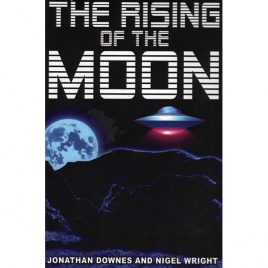 Downes, Jonathan & Wright, Nigel: The Rising of the Moon