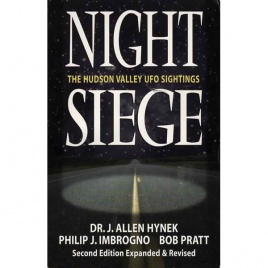Hynek, J. Allen; Imbrogno, Philip J. & Pratt, Bob: Night siege. The Hudson valley UFO sightings (Sc)