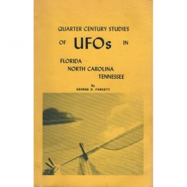 Fawcett, George D.: Quarter century studies of UFOs in Florida, North Carolina and Tennessee