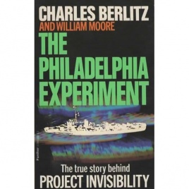 Berlitz, Charles & Moore, William: The Philadelphia experiment. Project Invisibility (Pb)
