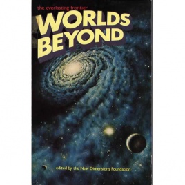 Geis, Larry & Florin, Fabrice (ed.): Worlds beyond. The Everlasting frontier