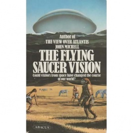 Michell, John: The flying saucer vision (Pb)