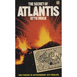 Muck, Otto: The Secret of Atlantis (Pb)