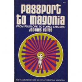 Vallée, Jacques: Passport to Magonia. From folklore to flying saucers (Sc)