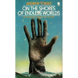 Tomas, Andrew: On the shores of endless worlds (Pb)