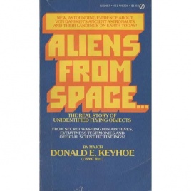 Keyhoe, Donald E.: Aliens from space. The real story of unidentified flying objects (Pb)