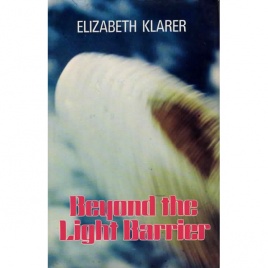 Klarer, Elizabeth: Beyond the light barrier