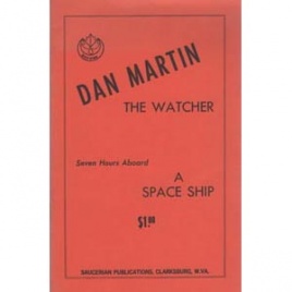 Martin, Dan: The watcher. Seven hours aboard a space ship