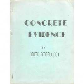 Angelucci, Orfeo M.: Concrete evidence