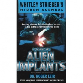Leir, Roger K.: Casebook: Alien implants (Pb)