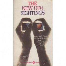 McWane, Glenn & Graham, David; The New UFO sightings (Pb)