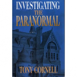 Cornell, Tony: Investigating the paranormal (Sc)